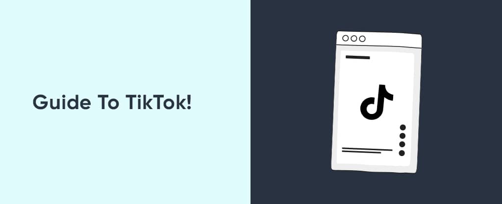 Guide to TikTok