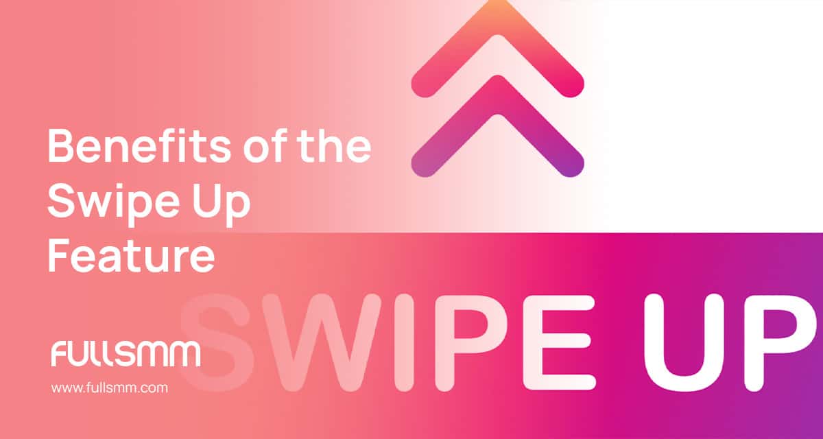 Instagram Swipe Up How to Use It FullSMM