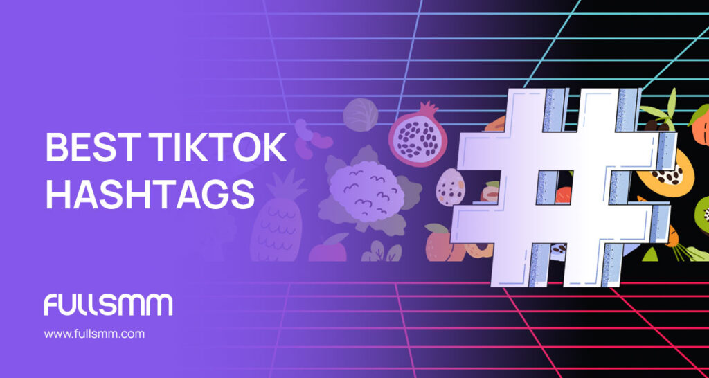 best tiktok hashtags