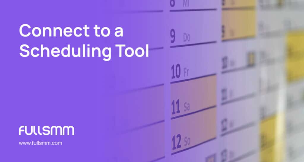 connect to a scheduling tool