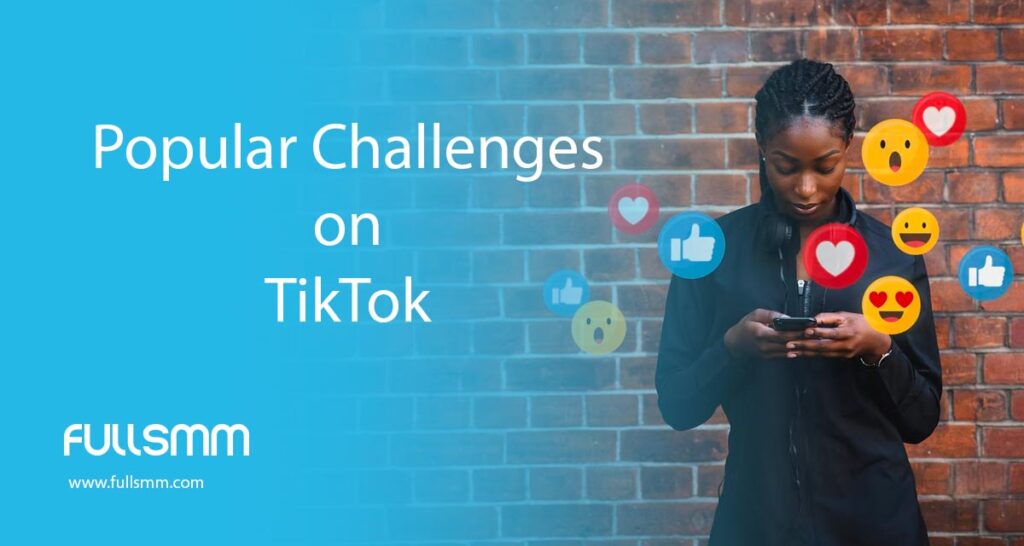 Popular Challenges on TikTok