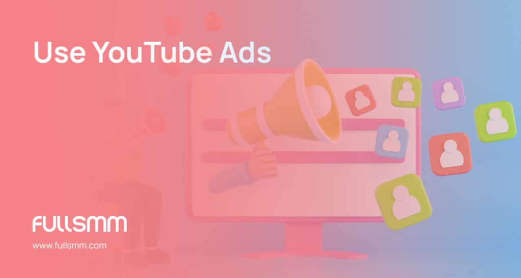 use youtube ads
