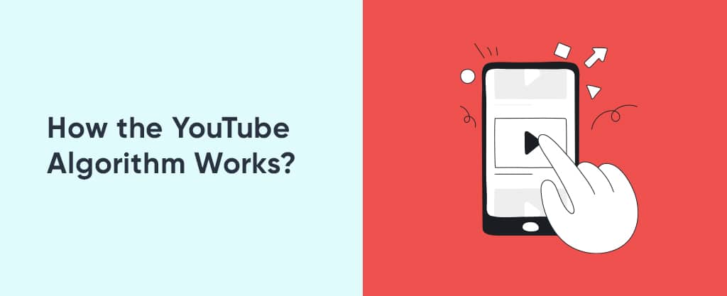 how the youtube algortihm works?