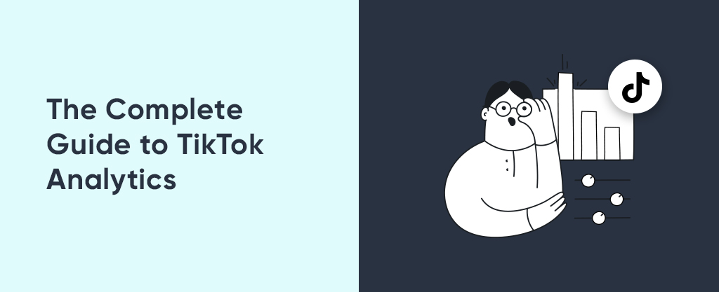 the complete guide to tiktok analytics