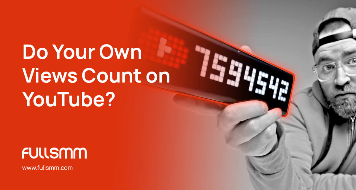 How does youtube count views fullsmm
