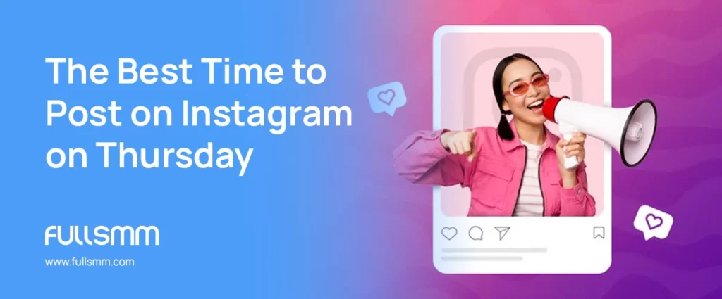 The Best Time to Post on Instagram on Thursday